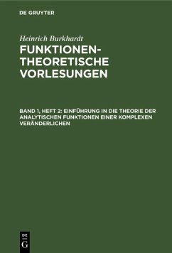Einführung in die Theorie der analytischen Funktionen einer komplexen Veränderlichen (eBook, PDF) - Burkhardt, Heinrich