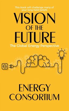 Cover Vision of the Future: The Global Energy Perspective (eBook, ePUB)