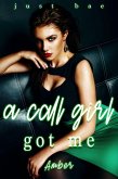 A Call Girl Got Me: Amber (eBook, ePUB)