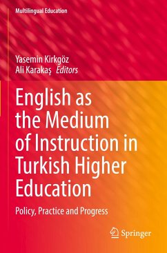 English as the Medium of Instruction in Turkish Higher Education