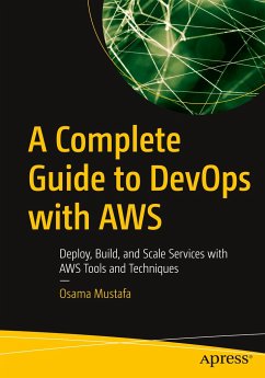 A Complete Guide to DevOps with AWS - Mustafa, Osama
