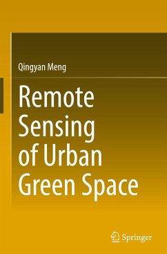 Remote Sensing of Urban Green Space - Meng, Qingyan