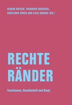 Rechte Ränder - Begrich, David;Feustel, Susanne;Friedrich, Sebastian