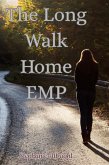 The Long Walk Home: EMP (eBook, ePUB)