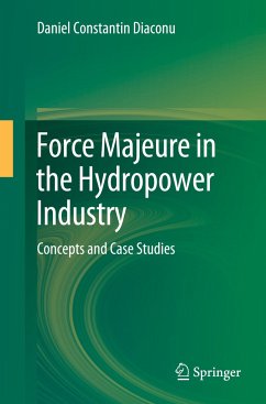 Force Majeure in the Hydropower Industry - Diaconu, Daniel Constantin