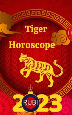 Tiger Horoscope (eBook, ePUB) - Astrologa, Rubi
