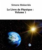 Le Livre de Physique : Volume 1 (eBook, ePUB)