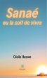 Sanaé ou la soif de vivre (eBook, ePUB) - Bild 1