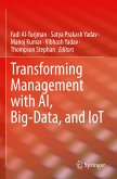 Transforming Management with AI, Big-Data, and IoT