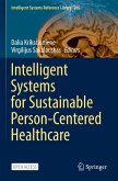Intelligent Systems for Sustainable Person-Centered Healthcare