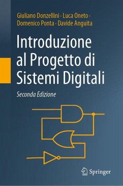 Introduzione Al Progetto Di Sistemi Digitali - Donzellini, Giuliano;Oneto, Luca;Ponta, Domenico