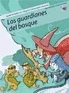 Los guardianes del bosque - Fernández Paz, Agustín; Giner Bou, Miquel Àngel