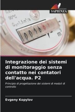 Integrazione dei sistemi di monitoraggio senza contatto nei contatori dell'acqua. P2 - Kopylov, Evgeny