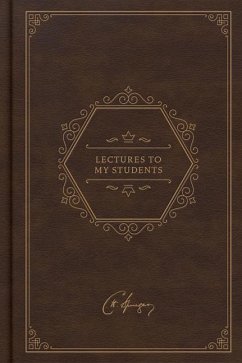 Lectures to My Students, Deluxe Edition - Spurgeon, Charles Haddon