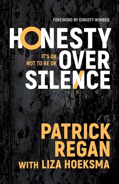 Honesty Over Silence - Regan, Patrick