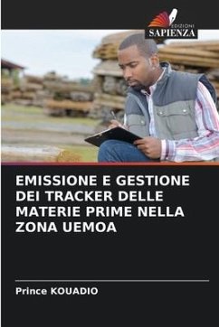 EMISSIONE E GESTIONE DEI TRACKER DELLE MATERIE PRIME NELLA ZONA UEMOA - Kouadio, Prince