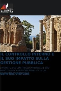 IL CONTROLLO INTERNO E IL SUO IMPATTO SULLA GESTIONE PUBBLICA - Diaz Calla, David Noe