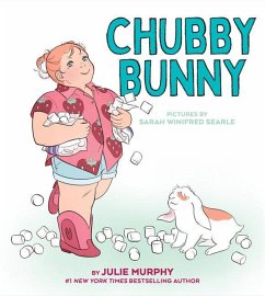 Chubby Bunny - Murphy, Julie