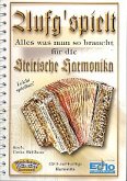 Aufg'spielt Alles was man so braucht für die steirische Harmonika