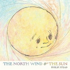 The North Wind and the Sun - Stead, Philip C.