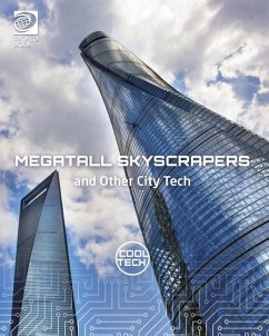 Megatall Skyscrapers and Other City Tech - Fankhouser, Kris