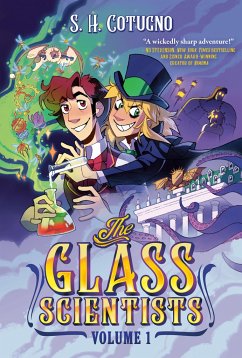 The Glass Scientists: Volume One - Cotugno, S H