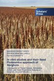 In vitro studies and their Seed Proteomics approach of Sorghum