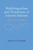 Multilingualism and Translation in Ancient Judaism
