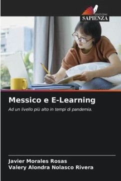 Messico e E-Learning - Morales Rosas, Javier;Nolasco Rivera, Valery Alondra