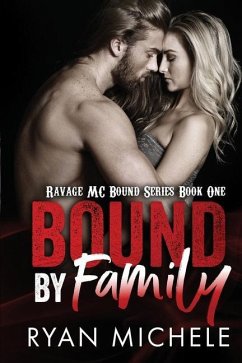 Bound by Family: Ravage MC Bound Series - Michele, Ryan