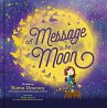A Message in the Moon - Bild 1