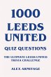 1000 Leeds United Quiz Questions - The... - Bild 1