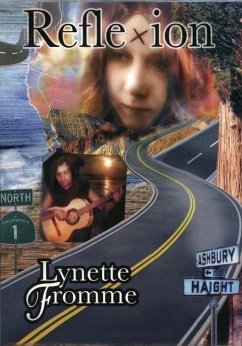 Reflexion Revised Edition: Lynette Fromme's Memoir of Her Life with Charles Manson from 1967 to 1969 - Fromme, Lynette