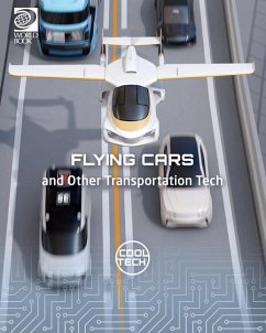 Flying Cars and Other Transportation Tech - Fankhouser, Kris