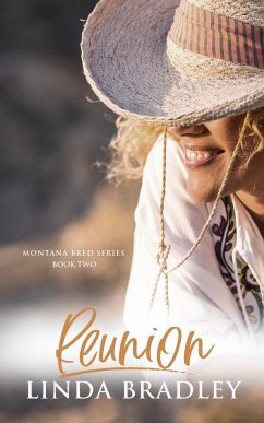 Reunion (Montana Bred Series, Book 2) - Bradley, Linda