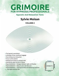 Grimoire for hypnosis professionals - Moisan, Sylvie