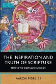 The Inspiration and Truth of Scripture Testing the Ratzinger Paradigm The Inspiration and Truth of Scripture Testing the Ratzinger Paradigm