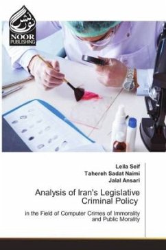 Analysis of Iran's Legislative Criminal Policy - Seif, Leila;Naimi, Tahereh Sadat;Ansari, Jalal