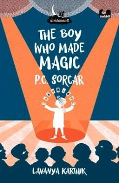 The Boy Who Made Magic: P C Sorcar - Karthik, Lavanya