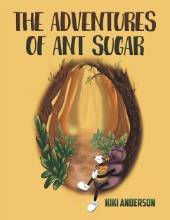 The Adventures of Ant Sugar - Anderson, Kiki