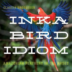 Inka Bird Idiom - Brosseder, Claudia