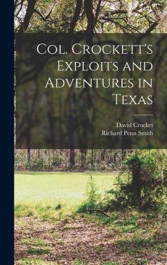 Cover Col. Crockett's Exploits and Adventures in Texas
