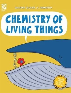 Chemistry of Living Things - Adams, William D.