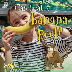 Can I eat a banana peel? World Book answers your questions about food and eating - World Book