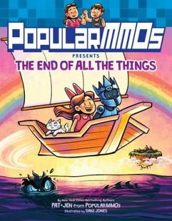 PopularMMOs Presents The End of All the Things - PopularMMOs