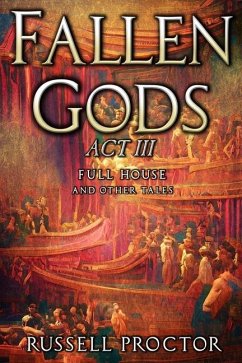 Fallen Gods: Act III - Proctor, Russell