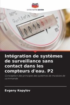 Intégration de systèmes de surveillance sans contact dans les compteurs d'eau. P2 - Kopylov, Evgeny