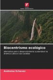 Biocentrismo ecológico