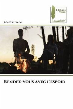 Rendez-vous avec l'espoir - Latreche, Adel