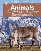 Animals Surviving in Extreme Environments